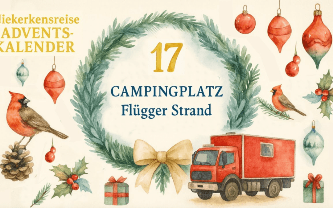 🎄 Vanlife Adventskalender Türchen #17: Campingplatz Flügger Strand – Direkt an der Ostsee auf Fehmarn 🇩🇪🌊🚒