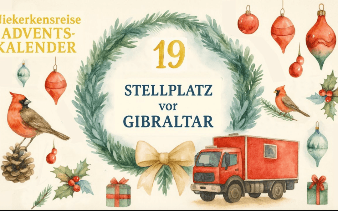 🎄 Vanlife Adventskalender Türchen #19: Wohnmobilstellplatz Alcaidesa Marina – Direkt bei Gibraltar 🇪🇸🇬🇮🚒⚓