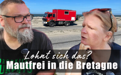 Mautfrei nach Saint-Malo mit 12 Tonnen: Unsere Route durch Frankreich